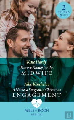 Bertrand.pt - Forever Family For The Midwife / A Nurse, A Surgeon, A Christmas Engagement