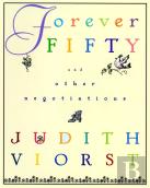 Forever Fifty And Other Negotiations