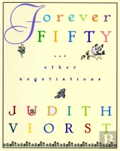 Forever Fifty And Other Negotiations