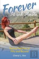 Forever Fit And Flexible