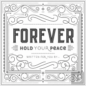 Forever Hold Your Peace