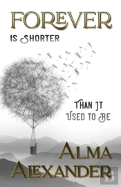 Forever Is Shorter Than It Used To Be