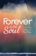 Forever Is The Soul
