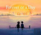 Forever Or A Day