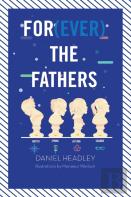 For(Ever) The Fathers