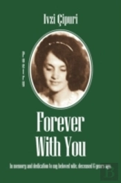 Forever With You:  In Memory And Dedicat