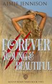 Forever Young And Beautiful