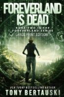 Foreverland Is Dead (Large Print Edition)