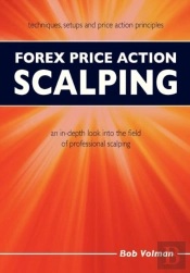 Forex Price Action Scalping: An In-Depth
