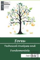 Forex Technical Analyses And Fundamentals