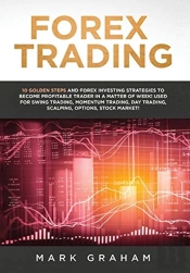 Forex Trading: 10 Golden Steps And Forex