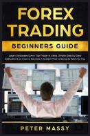 Forex Trading Beginners Guide