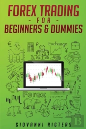 Forex Trading For Beginners & Dummies