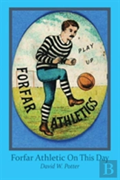 Forfar Athletic On This Day