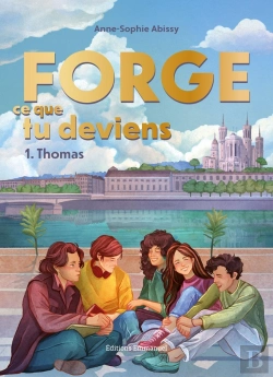 Bertrand.pt - Forge Ce Que Tu Deviens : Thomas