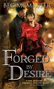 Forged By Desire