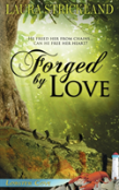 Forged By Love