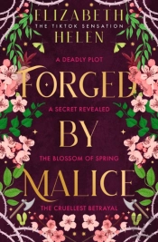 Forged By Malice