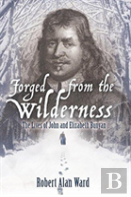 Forged From The Wilderness
