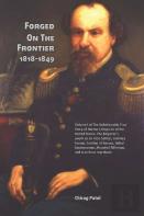 Forged On The Frontier (1818-1849)