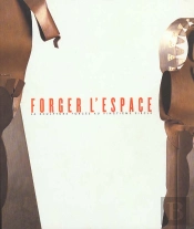 Forger L'Espace ; La Sculpture Forgee Au Xxeme Siecle