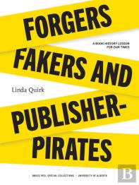 Forgers, Fakers, And Publisher-Pirates