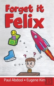 Forget It Felix