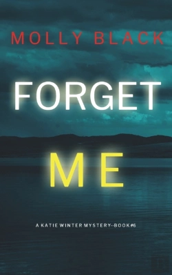Bertrand.pt - Forget Me (A Katie Winter Fbi Suspense Thriller-Book 6)