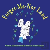 Forget-Me-Not Land