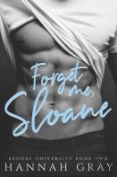 Forget Me, Sloane