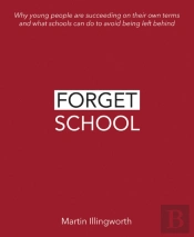 Forget School