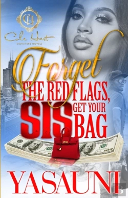Bertrand.pt - Forget The Red Flags, Sis Get Your Bag