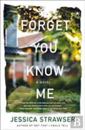 Forget You Know Me