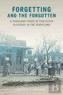 Forgetting And The Forgotten