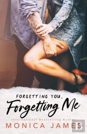 Forgetting You, Forgetting Me