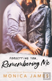 Forgetting You, Remembering Me
