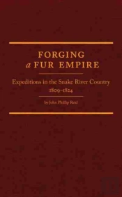 Forging A Fur Empire
