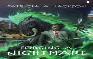 Forging A Nightmare
