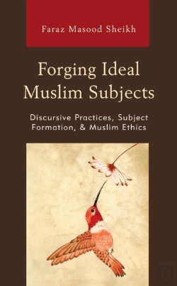 Bertrand.pt - Forging Ideal Muslim Subjects