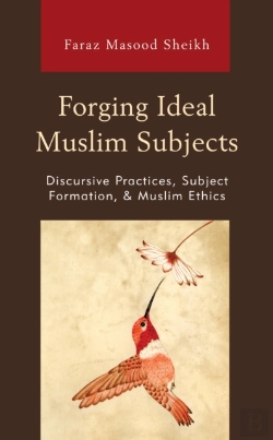 Bertrand.pt - Forging Ideal Muslim Subjects