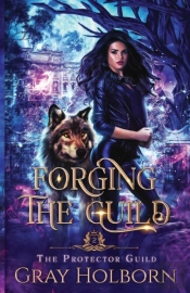 Forging The Guild