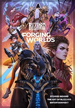 Bertrand.pt - Forging Worlds: Stories Behind The Art Of Blizzard Entertainment