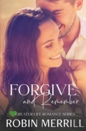 Forgive And Remember