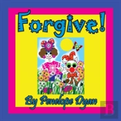 Forgive!