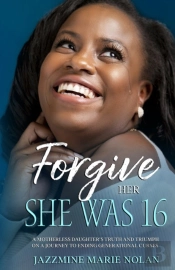 Forgive Her; She Was 16