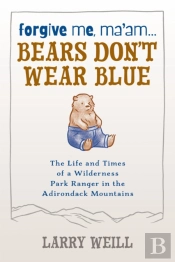 Forgive Me, Maâ€™Am... Bears Donâ€™T Wear Blue