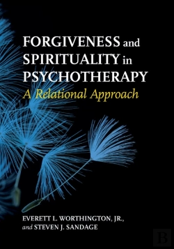 Bertrand.pt - Forgiveness And Spirituality In Psychotherapy