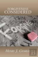 Forgiveness Considered