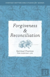 Forgiveness & Reconciliation