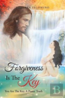 Forgiveness Is The Key